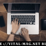 TheVital-Mag.net blog – Shaping the Future of Digital Content