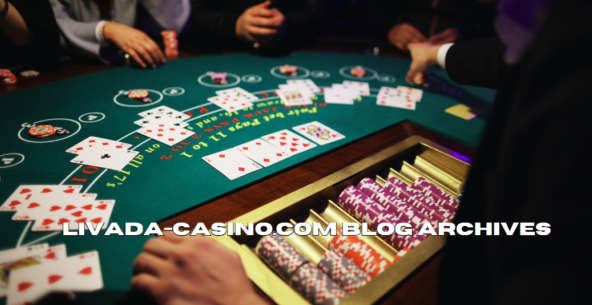 livada-casino.com blog archives