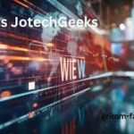 News JotechGeeks Your Go-To Source for the Latest Tech Updates